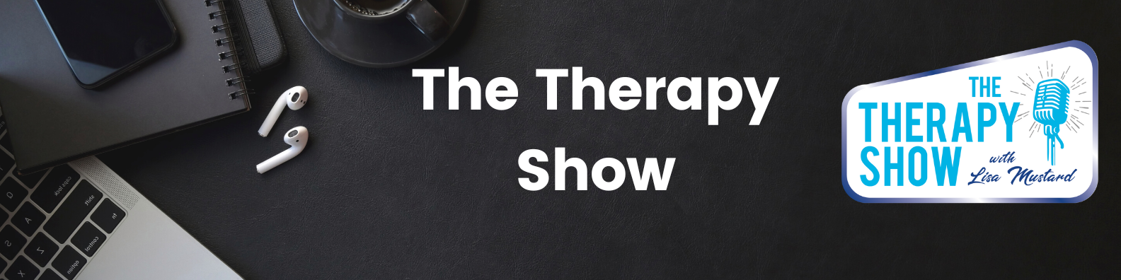 The Therapy Show with Lisa Mustard - PsychCraft Network
