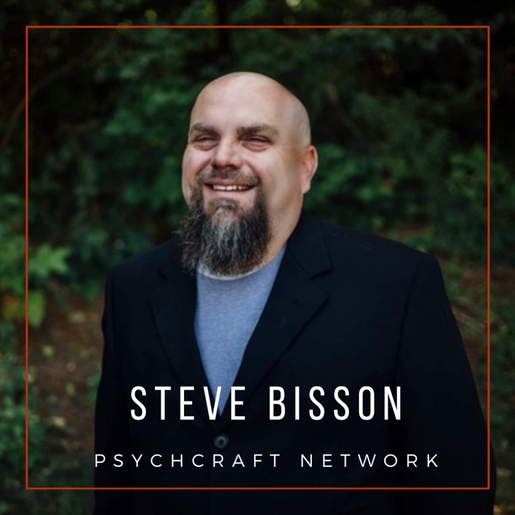 Steve Bisson and the Psychraft Network