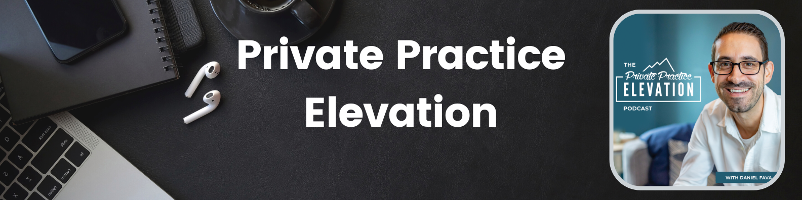 Private Practice Elevation Podcast