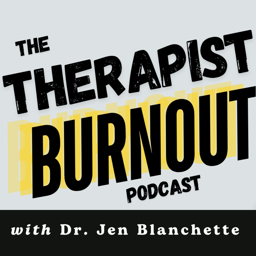 therapist burnout podcast